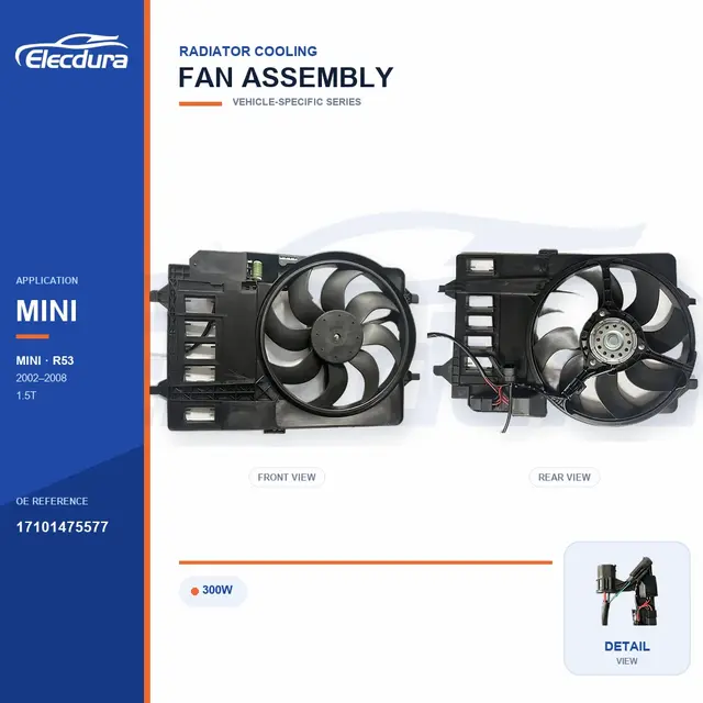 Συγκρότημα ανεμιστήρα ψυγείου για BMW MINI R53 300W 17101475577 Μαζική προμήθεια